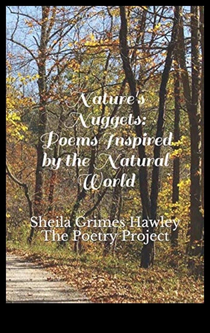 Nature's Poetry Μια συλλογή ποιημάτων εμπνευσμένα από τον φυσικό κόσμο 2 Ποίημα της φύσης: Εκφραστικά τοπία σε κάθε κάδρο