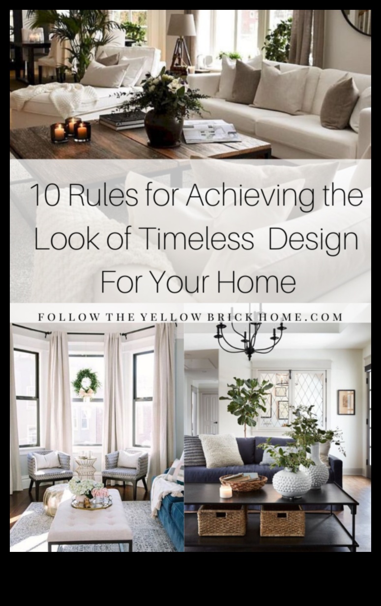 10 διαχρονικές συμβουλές διακόσμησης για κάθε σπίτι 4 7 Συμβουλές για τη δημιουργία διαχρονικών ιδεών διακόσμησης