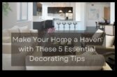 Εξατομικεύστε τη διακόσμηση του σπιτιού σας με αυτές τις 5 συμβουλές