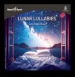Lunar Lullabies Παρασυρθείτε για ύπνο με τους ήχους του σύμπαντος